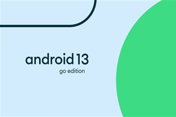 入门小内存手机绝配！谷歌推出Android 13 Go精简版系统